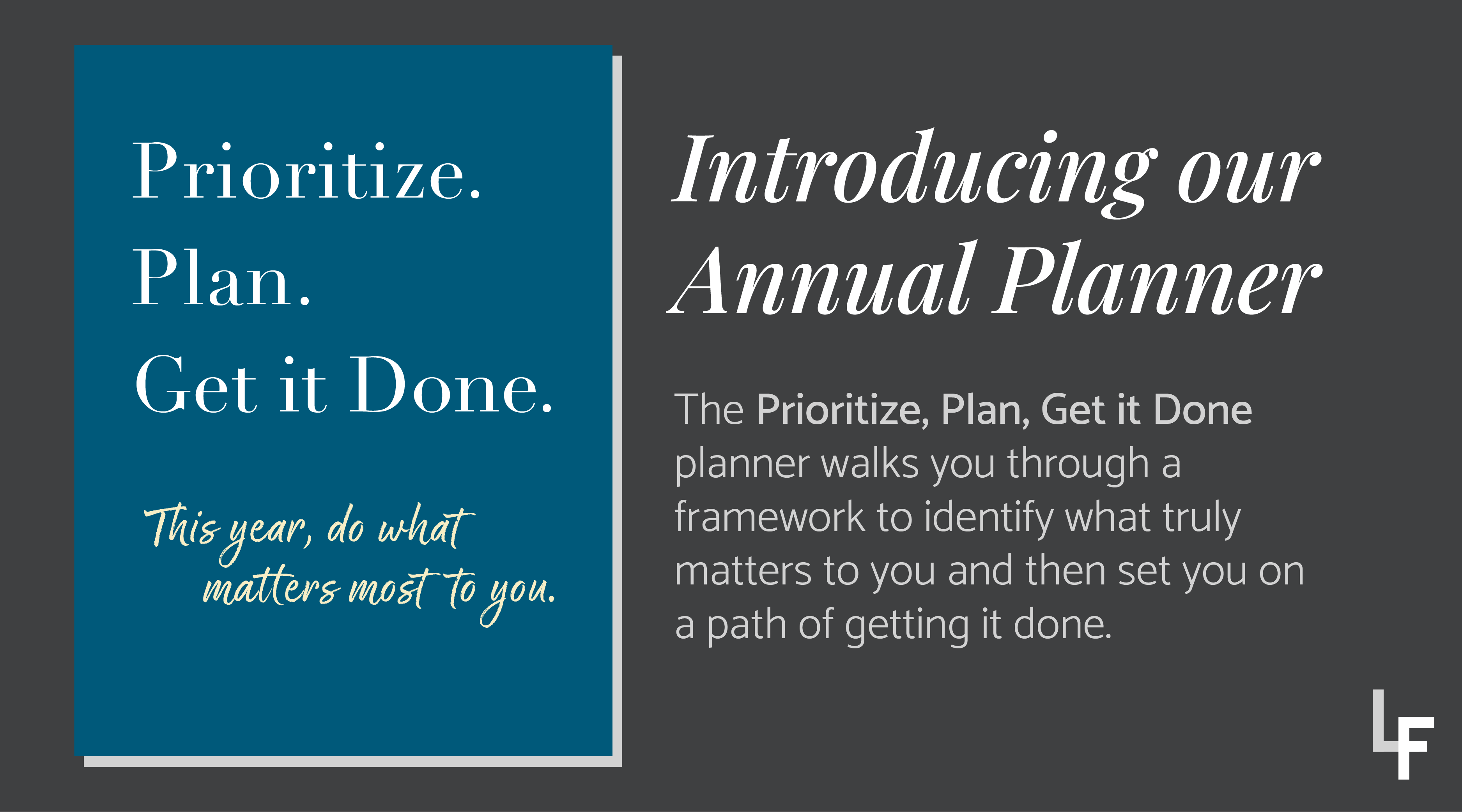 Prioritize, Plan, and Get it Done