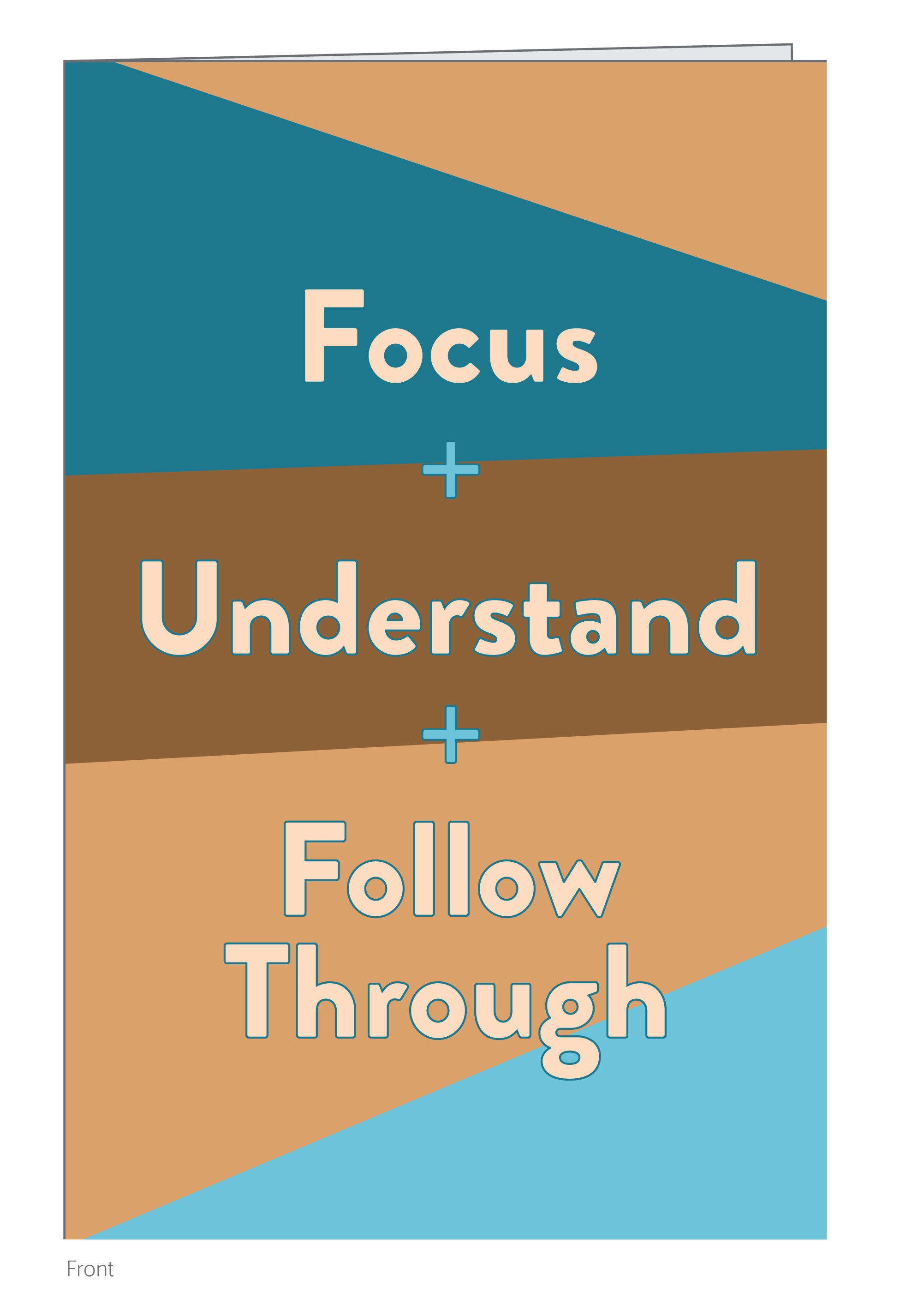 Focus + Understand + Follow Through Notebook