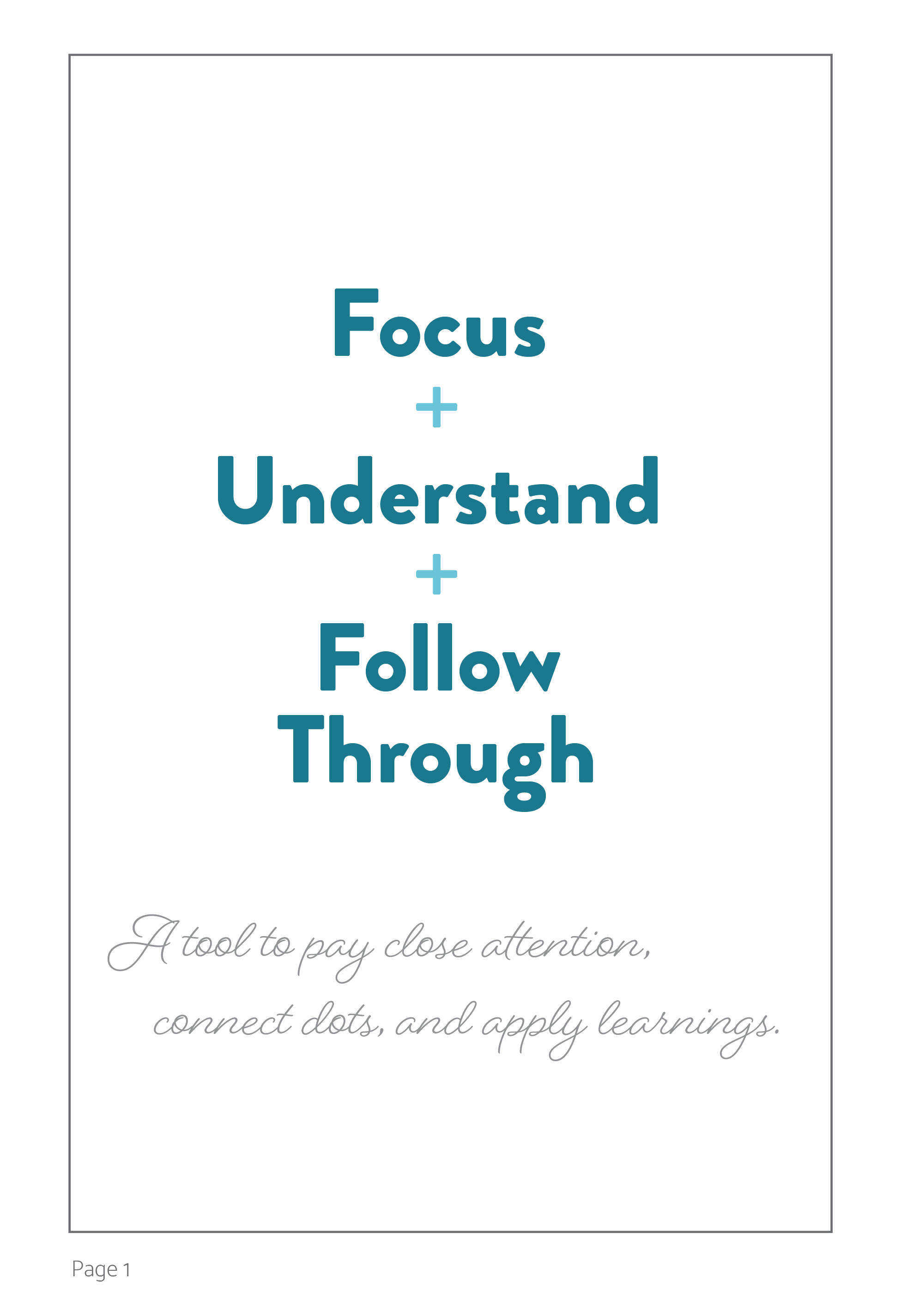 Focus + Understand + Follow Through Notebook - 0