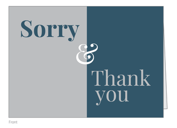 Sorry and Thank You